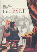 Huncík Péter - Határeset (dedikált)