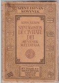 Kiss Albin - Szent Ágoston De Civitate Dei művének méltatása