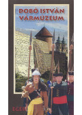 Petercsák Tivadar,Veres Gábor - Dobó István Vármúzeum - Eger