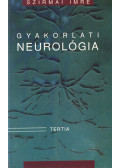 Szirmai Imre - Gyakorlati neurológia