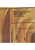 Renzo Renzi - Bologna's History Seen Through its Places of Interest