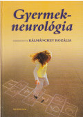 Dr. Kálmánchey Rozália - Gyermekneurológia (dedikált)