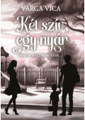 Varga Vica - Két szív, egy nyár I.