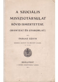 Farkas Edit - A Szociális Missziótársulat rövid ismertetése