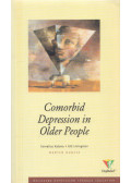 Cornelius Katona,Gill Livingstone - Comorbid Depression in Older People