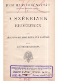 Székely Sándor - A székelyek Erdélyben