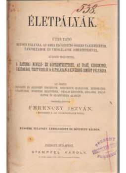 Ferenczy István - Életpályák (1895) Ferenczy István - Életpályák (1895), Pozsony-Budapest 1895 antikvár könyv