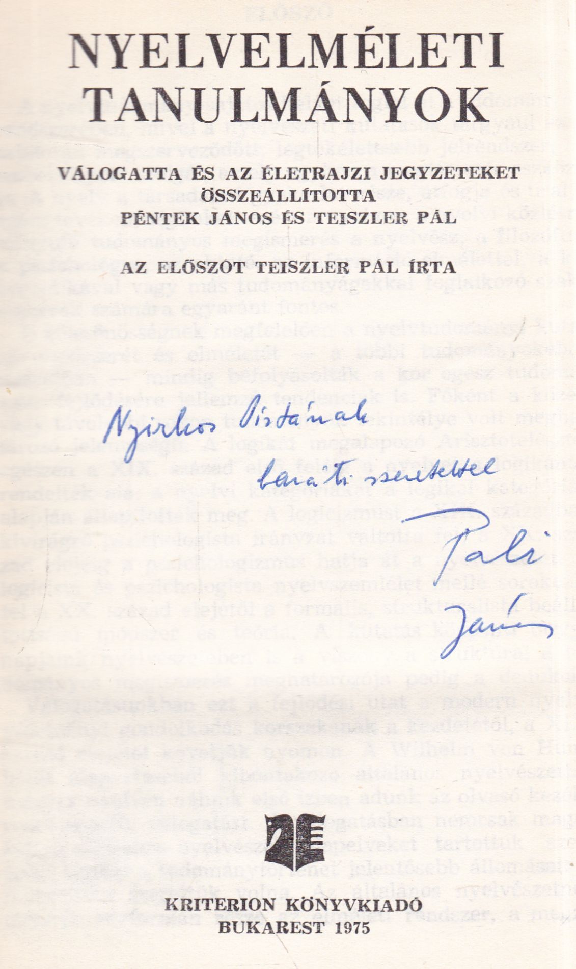 Péntek János, Teiszler Pál - Nyelvelméleti tanulmányok (dedikált) Péntek János, Teiszler Pál - Nyelvelméleti tanulmányok (dedikált), Bukarest 1975 antikvár könyv