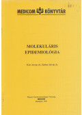 Dr. Kiss István,Dr. Ember István - Molekuláris epidemiológia