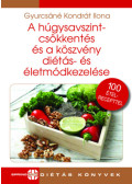 Gyurcsáné Kondrát Ilona - A húgysavszintcsökkentés és a köszvény diétás- és életmódkezelése