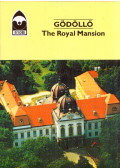 Dercsényi Balázs - Gödöllő: The Royal Mansion