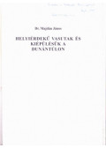 Majdán János - Helyiérdekű vasutak és kiépülésük a Dunántúlon (dedikált)