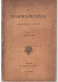 Rudnay Béla - A Zsámbokréthyak - Családtörténelmi tanulmány