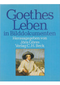 Göres, Jörn - Goethes Leben in Bilddokumenten