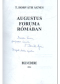 T. Horváth Ágnes - Augustus Foruma Rómában (dedikált)