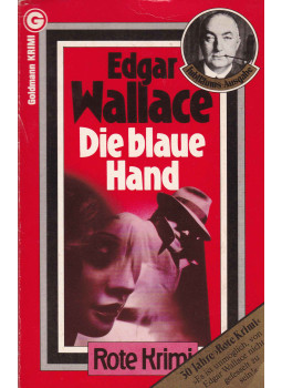 Edgar Wallace - Die blaue Hand Edgar Wallace - Die blaue Hand, München 1982 antikvár könyv