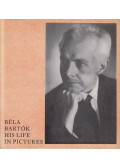 Szabolcsi Bence - Béla Bartók - His life in pictures