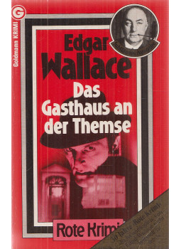 Edgar Wallace - Das Gasthaus an der Themse Edgar Wallace - Das Gasthaus an der Themse, München 1982 antikvár könyv