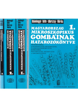 Bánhegyi József, Tóth Sándor, Ubrizsy Gábor, Vörös József - Magyarország mikroszkopikus gombáinak határozókönyve I-III.