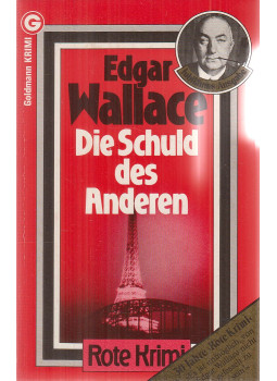 Edgar Wallace - Die Schuld des Anderen Edgar Wallace - Die Schuld des Anderen, München 1982 antikvár könyv