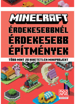 - Minecraft - Érdekesebbnél érdekesebb építmények - Minecraft - Érdekesebbnél érdekesebb építmények, null 2025 antikvár könyv