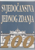 Malica Balabinac Facini - Svjedocanstva jednog zdanja prigodom 100. obljetnice izgradnje palace