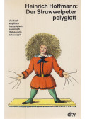 Heinrich Hoffmann - Der Struwwelpeter polyglott
