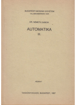 Németh Gábor - Automatika III. Németh Gábor - Automatika III., Budapest 1987 antikvár könyv
