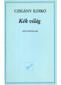 Czigány Ildikó - Kék világ