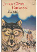 James Oliver Curwood - Kazan