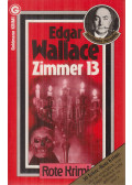 Edgar Wallace - Zimmer 13