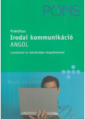 Amato-Armitage Rachel,Baker, Catherine E.,Rout, Andrina - Praktikus irodai kommunikáció - Angol