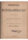 Szőts Farkas (szerk.) - Protestáns Egyházi és Iskolai Lap 1902. Negyvenötödik évfolyam