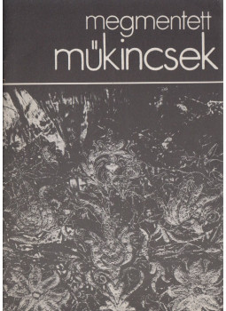 Nagy Katalin - Megmentett műkincsek Nagy Katalin - Megmentett műkincsek, null 1976 antikvár könyv