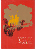 Henryk Sienkiewicz - Tűzzel-vassal