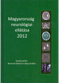 Bereczki Dániel,Ajtay András - Magyarország neurológiai ellátása 2012