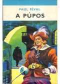 Feval Paul - A púpos