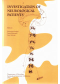 Arányi Zsuzsanna,Kamondi Anita,Szirmai Imre - Investigation of Neurological Patients (dedikált)