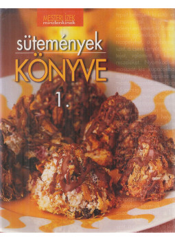 Halmos Monika - Sütemények könyve 1. Halmos Monika - Sütemények könyve 1., Kisújszállás 2008 antikvár könyv