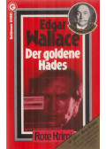 Edgar Wallace - Der goldene Hades