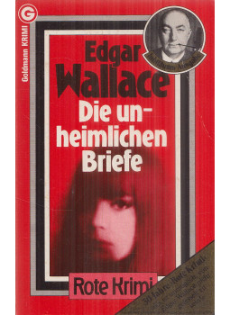 Edgar Wallace - Die unheimlichen Briefe Edgar Wallace - Die unheimlichen Briefe, München 1982 antikvár könyv