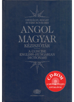 Országh László, Magay Tamás, Futász Dezső, Kövecses Zoltán - Angol-magyar kéziszótár Országh László, Magay Tamás, Futász Dezső, Kövecses Zoltán - Angol-magyar kéziszótár, Budapest 2004 antikvár könyv
