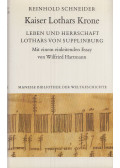 Reinhold Schneider - Kaiser Lothars Krone