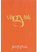 Pilát Gábor - Vágyak