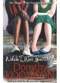 Dorothy Koomson - When I Was Invisible Dorothy Koomson - When I Was Invisible, London 2017 antikvár könyv