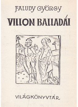 Francois Villon - Villon balladái Francois Villon - Villon balladái, null 0 antikvár könyv