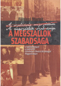 Földesi Margit - A megszállók szabadsága (dedikált)