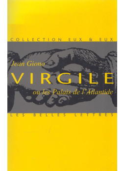 Jean Giono - Virgile ou les Palais de L'Atlantide Jean Giono - Virgile ou les Palais de L'Atlantide, Paris 2001 antikvár könyv