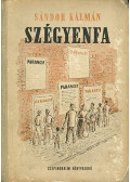 Sándor Kálmán - Szégyenfa