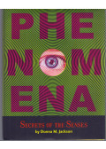 Donna M. Jackson - Phenomena - Secrets of the Senses